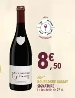 E.Leclerc Signature - aop bourgogne gamay offre