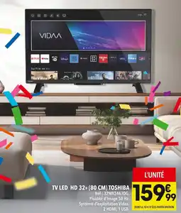 Supeco TV LED HD 32 toshiba offre