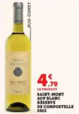 Super U Saint-mont aqp blanc reserve de compostelle 2022 offre