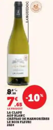 Super U La clape aop blanc chateau de marmorieres le bois fleuri offre