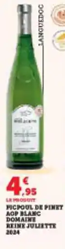 Super U Picpoul de pinky aop blanc domaine reine juliette 2024 offre