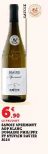 Super U Savoie apremont aop blanc domaine philippe et stlvain ravier 2024 offre