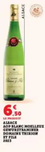 Super U Alsace aop blanc moelleux gewurztraminer domaine therion et fils offre