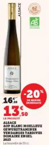 Super U Alsace aop blanc moelleux gewurztraminer vendanges tardives domaine engel 2023 offre