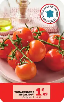Maximarché Tomate ronde en grappe offre