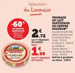 Maximarché Fromage au lait pasteurise de chevre soignon offre