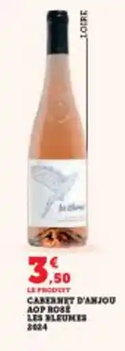 Super U Cabernet d'anjou aop rose les bleunes 2024 offre