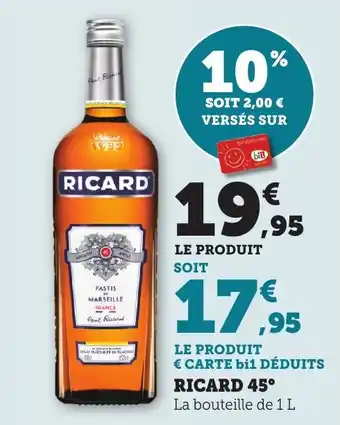 Maximarché Ricard 45° offre