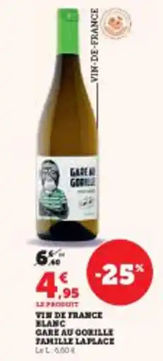 Super U Vin de france blanc gare au gorille famille laplace offre