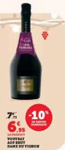 Super U Youvray aop brut dame du vignon offre