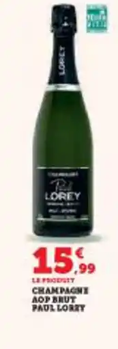 Super U Champagne aop brut paul lorry offre