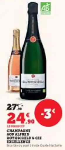 Super U Champagne aop alfred rothschild & cie excellence offre
