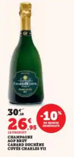 Super U Champagne aop brut canard duckin cuvée charles vii offre