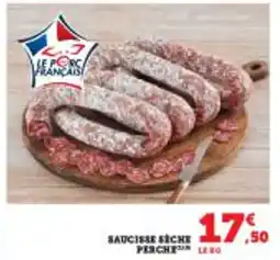 Super U Saucisse séche perche offre