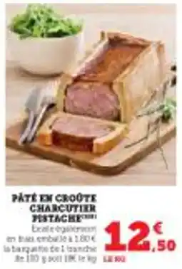 Super U Pate En Croute Charcutier Pestache offre