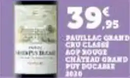 Super U Pauillac grand cru classe aot rouge chateau grand puy docasse 2020 offre