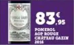 Super U Pomerol aop rouge chateau gazin 2016 offre