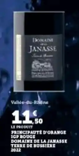 Super U Frincipauté d'orange igp rouge domaine de la janasse terre de bussière 2022 offre