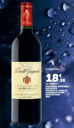 Super U Corbieres bouterac aop rouge chateau la voulte gasparets cuver romain pauc 2022 offre