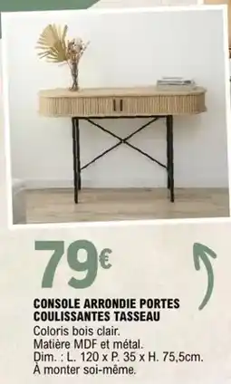 E.Leclerc Dim - console arrondie portes coulissantes tasseau offre