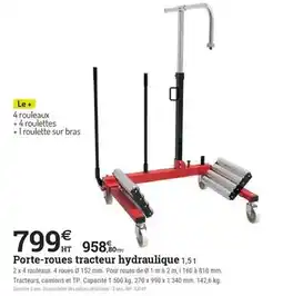 Espace emeraude Porte-roues tracteur hydraulique 1,5 t offre