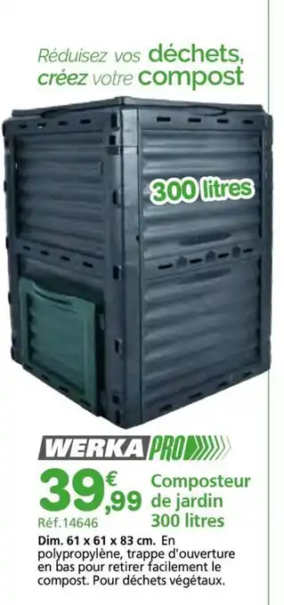 Provence Outillage WERKA PRO Composteur de jardin offre