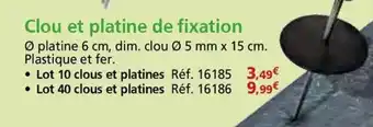 Provence Outillage Clou et platine de fixation offre
