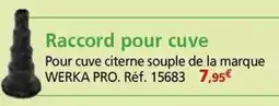 Provence Outillage Raccord pour cuve offre