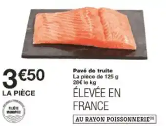 Monop' Pavé de truite offre