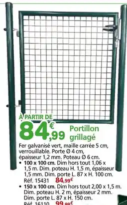 Provence Outillage Portillon grillagé offre