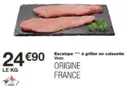 Monop' Escalope à griller en calssette Veau offre