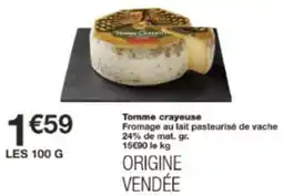 Monop' Tomme crayeuse offre