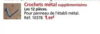 Provence Outillage Crochets métal supplémentaires offre