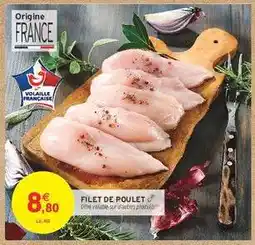 Intermarché FILET DE POULET offre