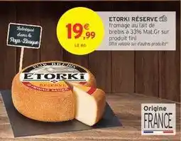 Intermarché ETORKI RÉSERVE offre