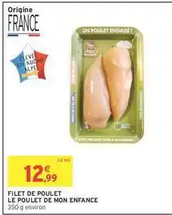 Intermarché FILET DE POULET offre