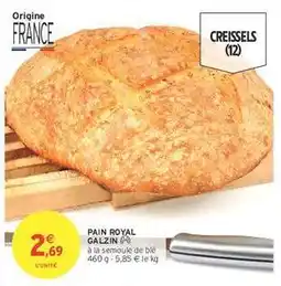 Intermarché PAIN ROYAL GALZIN offre
