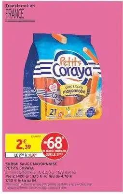 Intermarché SURIMI SAUCE MAYONNAISE offre