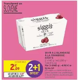 Intermarché SKYR À L'ISLANDAISE À LA FRAMBOISE SIGGI'S offre