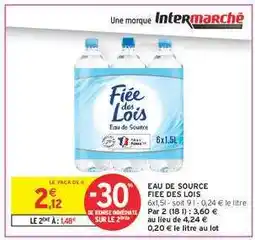 Intermarché EAU DE SOURCE FIEE DES LOIS offre