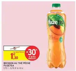 Intermarché BOISSON AU THÉ PÊCHE FUZETEA offre