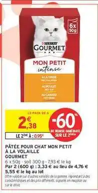 Intermarché PÂTÉE POUR CHAT MON PETIT À LA VOLAILLE GOURMET offre