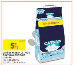 Intermarché LITIÈRE MINÉRALE POUR CHAT HYGIÈNE PLUS CATSAN offre