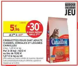 Intermarché CROQUETTES POUR CHAT ADULTE VIANDES, CÉRÉALES ET LÉGUMES CANAILLOU offre