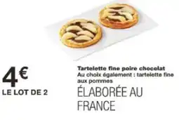 Monop' Tartelette fine poire chocolat offre