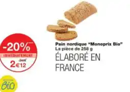 Monop' Pain nordique Monoprix Bio offre