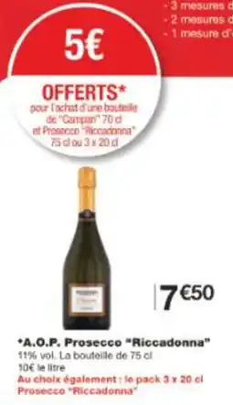 Monop' A.O.P. Prosecco Riccadonna offre