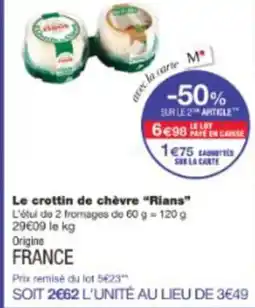 Monop' Le crottin de chèvre Rians offre