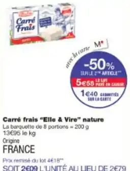 Monop' Carré frais Elle & Vire nature offre