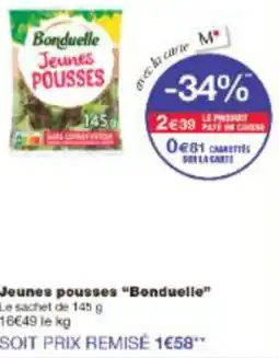 Monop' Jeunes pousses Bonduelle offre